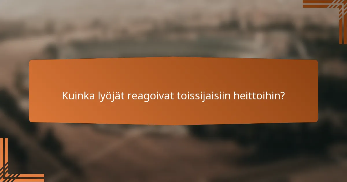 Kuinka lyöjät reagoivat toissijaisiin heittoihin?