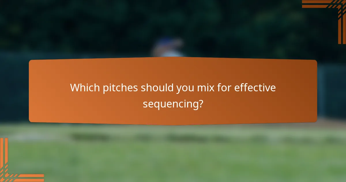 Which pitches should you mix for effective sequencing?
